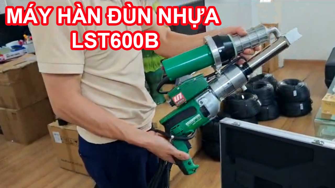 Máy hàn đùn nhựa LST600B
